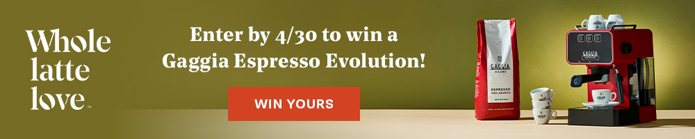 Whole Latte Love - Win a Gaggia Espresso Evolution