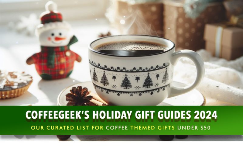 CoffeeGeek's Holiday Gift List: Coffee Gifts Under $50